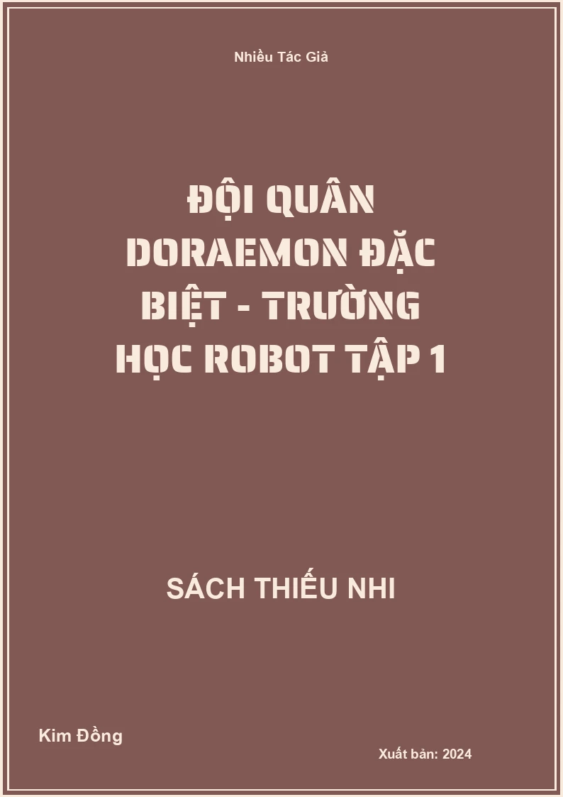 Đội Quân Doraemon Đặc Biệt - Trường Học Robot Tập 1