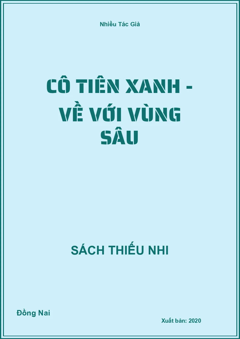 Cô Tiên Xanh - Về Với Vùng Sâu
