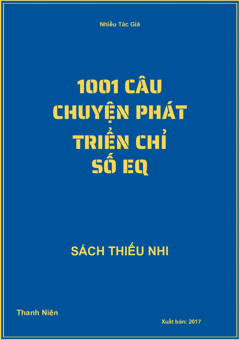1001 Câu Chuyện Phát Triển Chỉ Số Eq