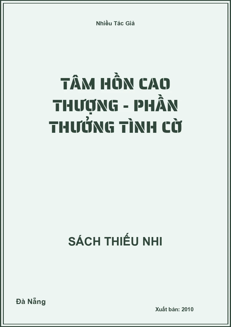 Tâm Hồn Cao Thượng - Phần Thưởng Tình Cờ