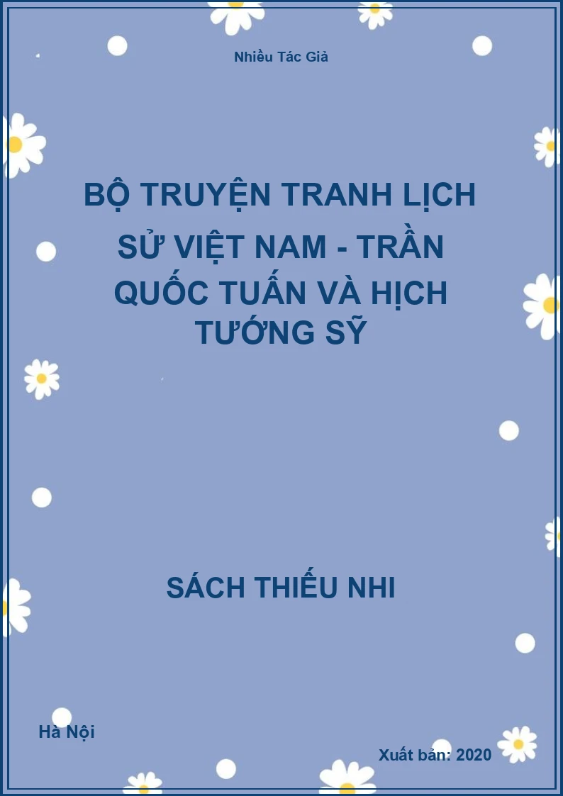 Bộ Truyện Tranh Lịch Sử Việt Nam - Trần Quốc Tuấn Và Hịch Tướng Sỹ