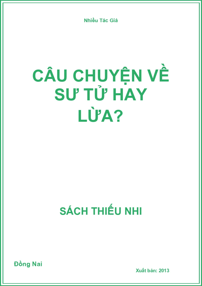 Câu Chuyện Về Sư Tử Hay Lừa?