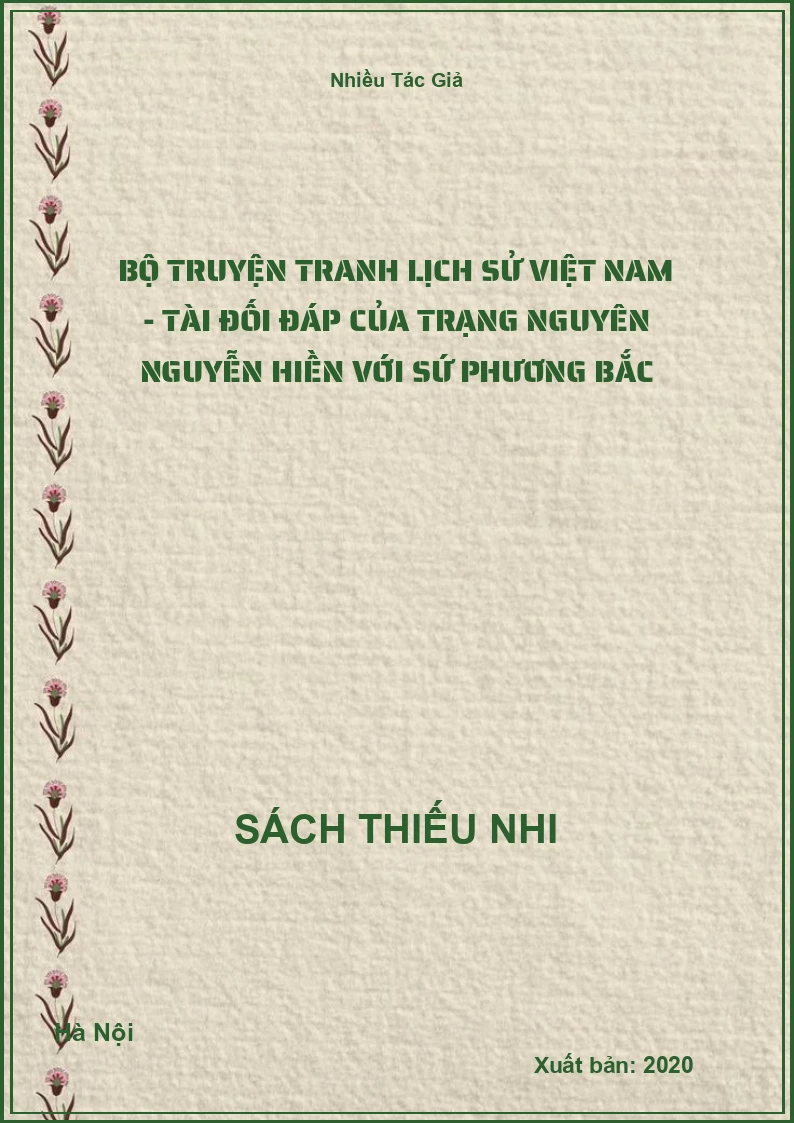Bộ Truyện Tranh Lịch Sử Việt Nam - Tài Đối Đáp Của Trạng Nguyên Nguyễn Hiền Với Sứ Phương Bắc