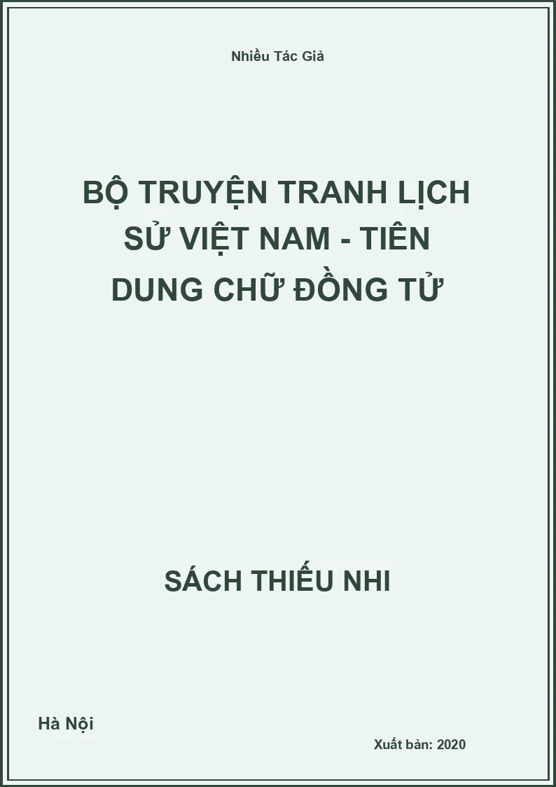 Bộ Truyện Tranh Lịch Sử Việt Nam - Tiên Dung Chữ Đồng Tử