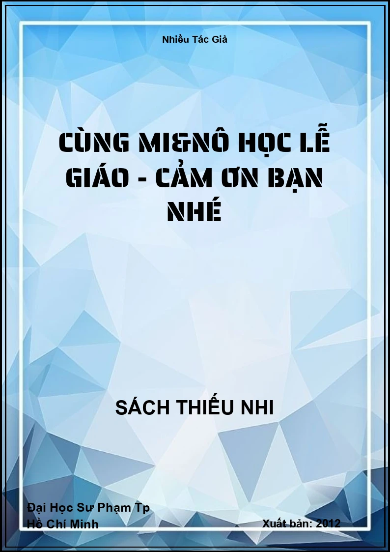 Cùng Mi&Nô Học Lễ Giáo - Cảm Ơn Bạn Nhé