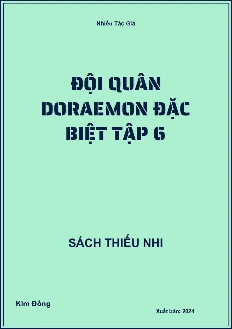Đội Quân Doraemon Đặc Biệt Tập 6