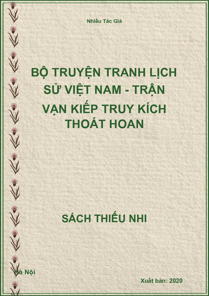 Bộ Truyện Tranh Lịch Sử Việt Nam - Trận Vạn Kiếp Truy Kích Thoát Hoan