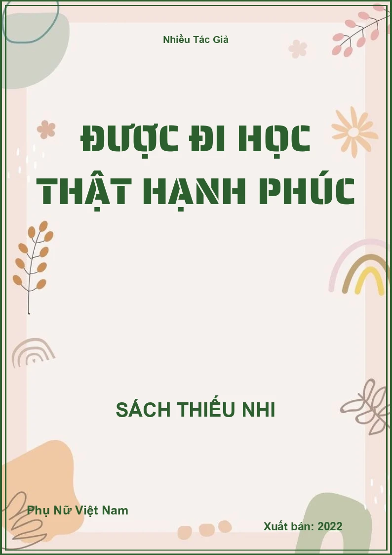 Được Đi Học Thật Hạnh Phúc