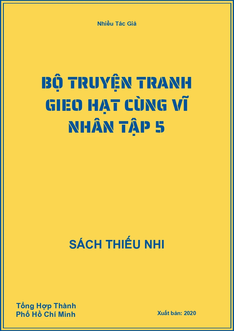 Bộ Truyện Tranh Gieo Hạt Cùng Vĩ Nhân Tập 5