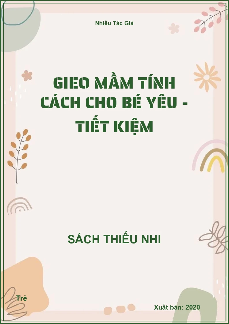 Gieo Mầm Tính Cách Cho Bé Yêu - Tiết Kiệm