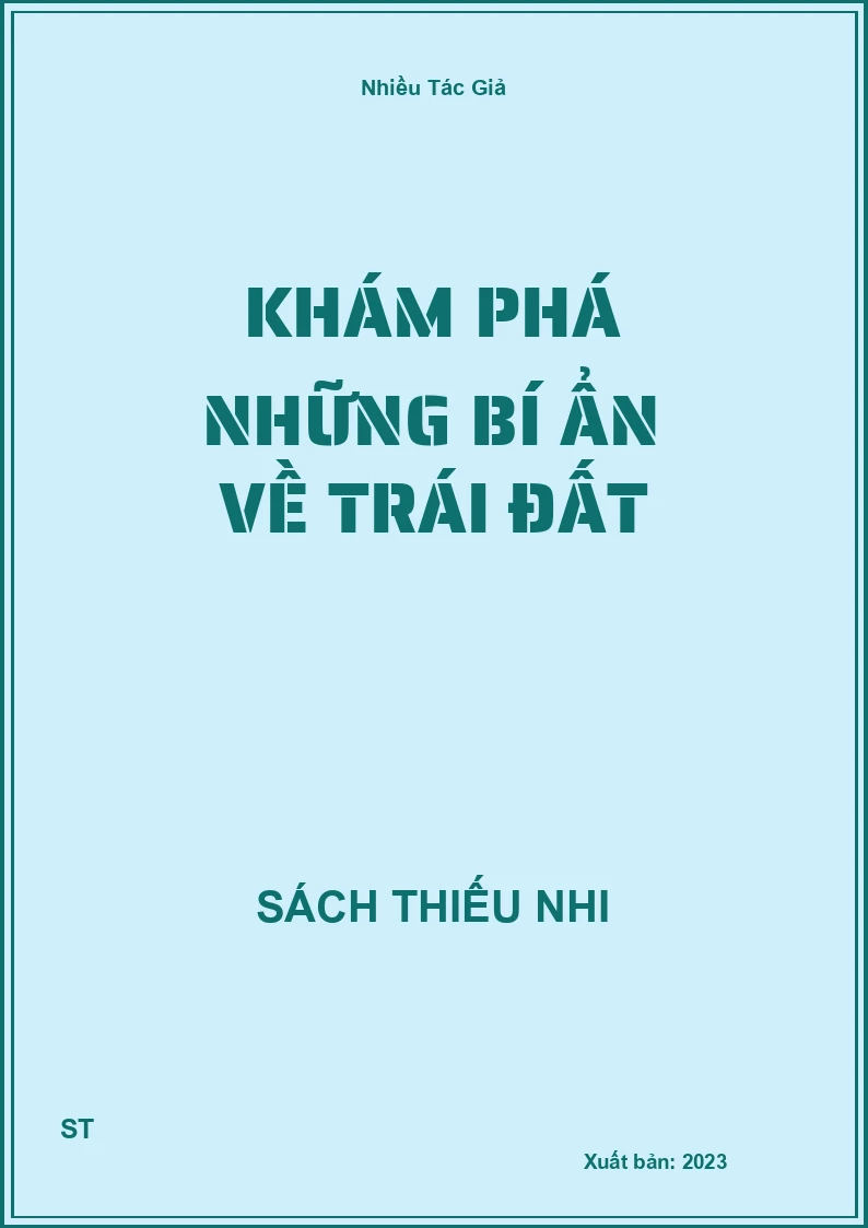 Khám Phá Những Bí Ẩn Về Trái Đất