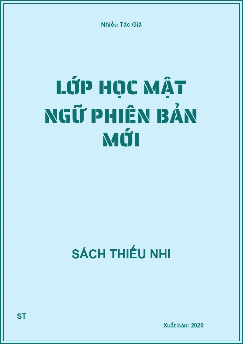Lớp Học Mật Ngữ Phiên Bản Mới