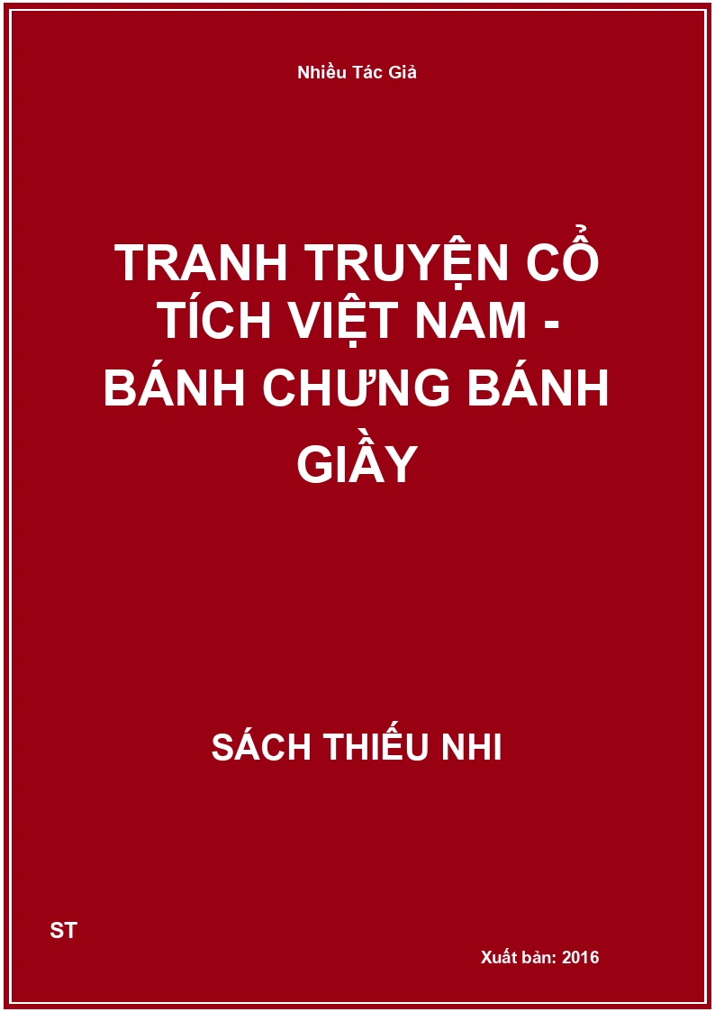 Tranh Truyện Cổ Tích Việt Nam - Bánh Chưng Bánh Giầy