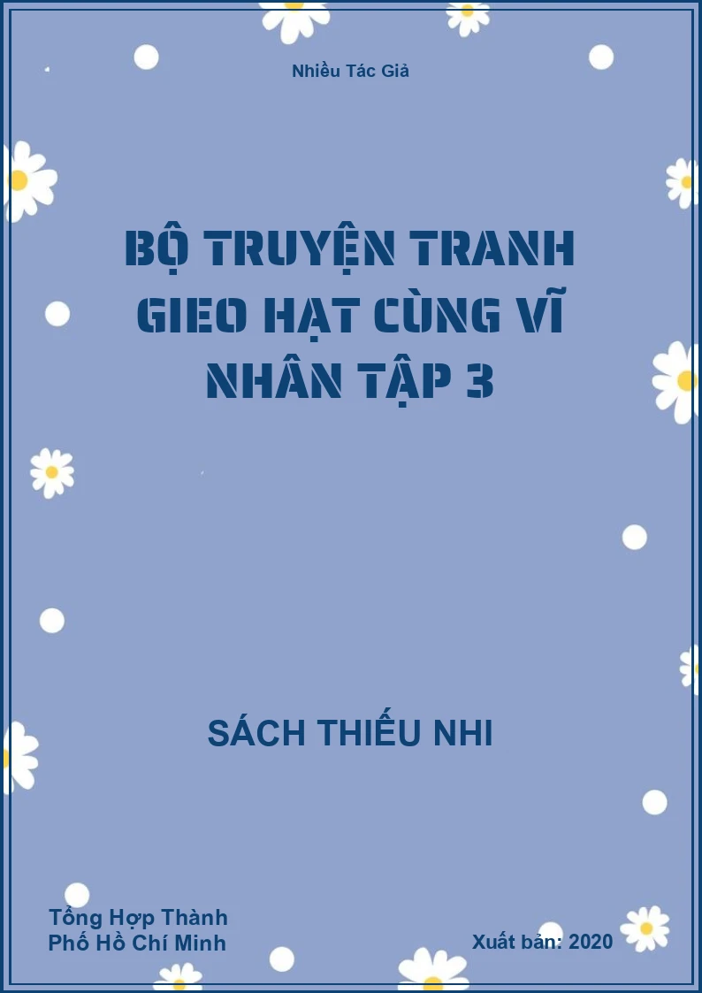 Bộ Truyện Tranh Gieo Hạt Cùng Vĩ Nhân Tập 3