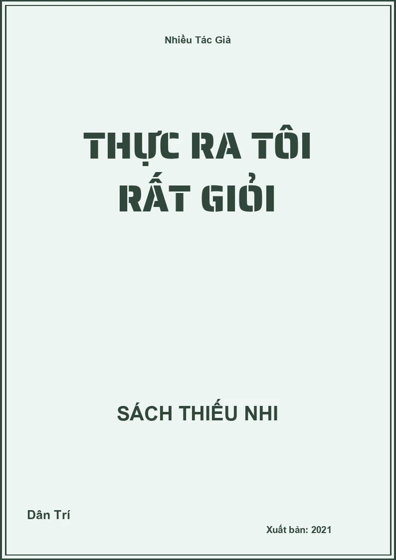 Thực Ra Tôi Rất Giỏi