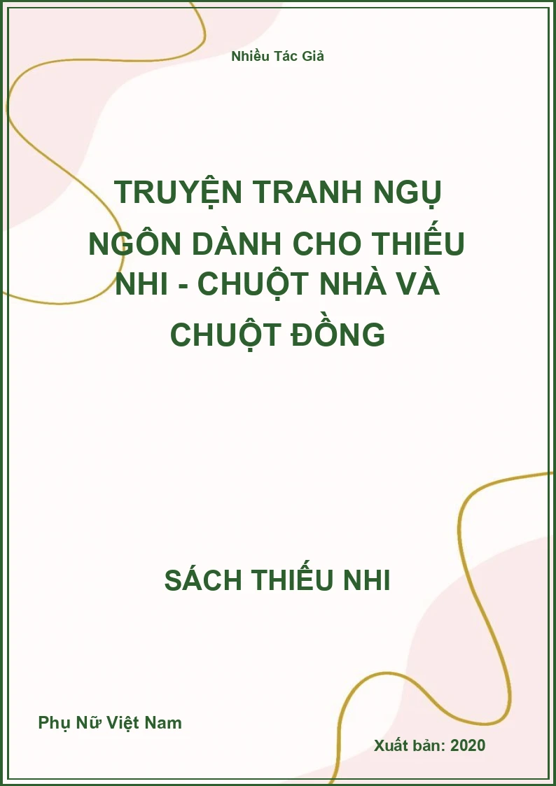 Truyện Tranh Ngụ Ngôn Dành Cho Thiếu Nhi - Chuột Nhà Và Chuột Đồng