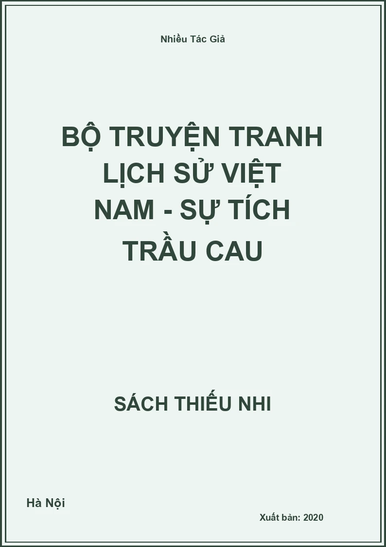 Bộ Truyện Tranh Lịch Sử Việt Nam - Sự Tích Trầu Cau
