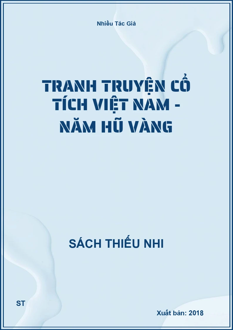Tranh Truyện Cổ Tích Việt Nam - Năm Hũ Vàng