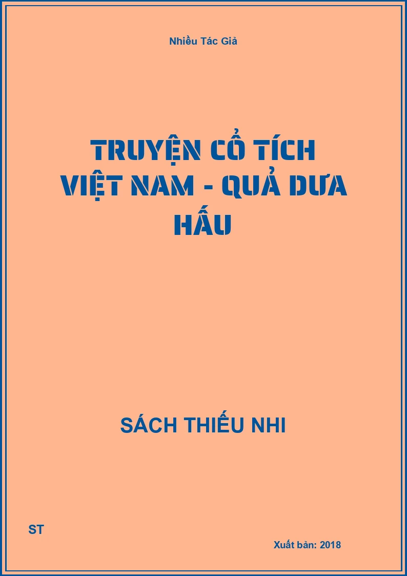 Truyện Cổ Tích Việt Nam - Quả Dưa Hấu