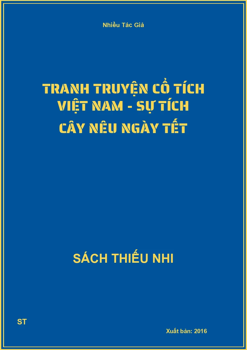 Tranh Truyện Cổ Tích Việt Nam - Sự Tích Cây Nêu Ngày Tết