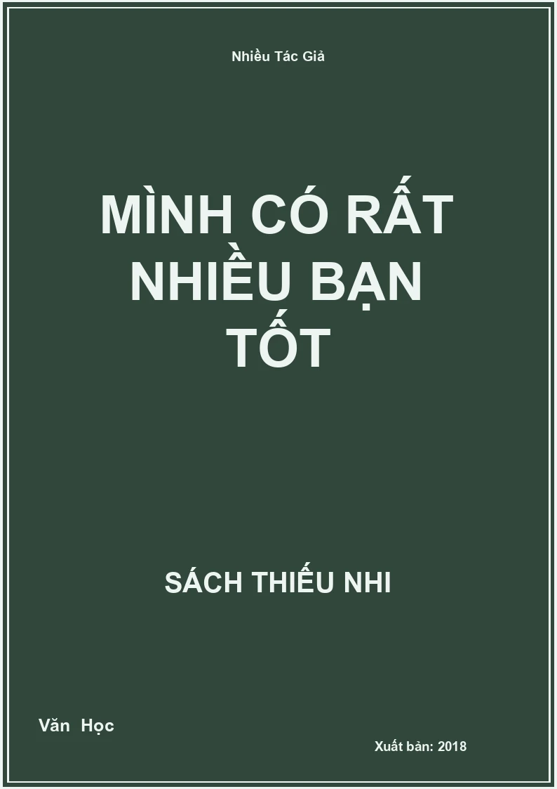 Mình Có Rất Nhiều Bạn Tốt