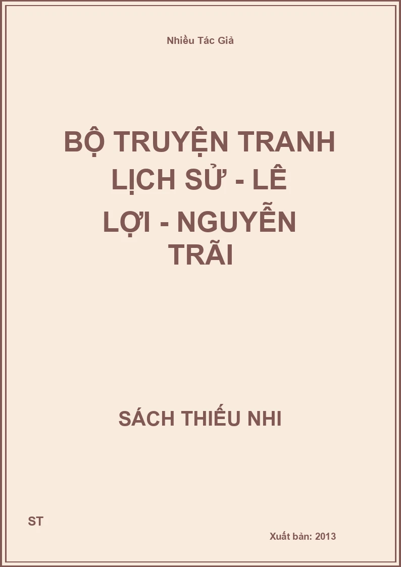 Bộ Truyện Tranh Lịch Sử - Lê Lợi - Nguyễn Trãi