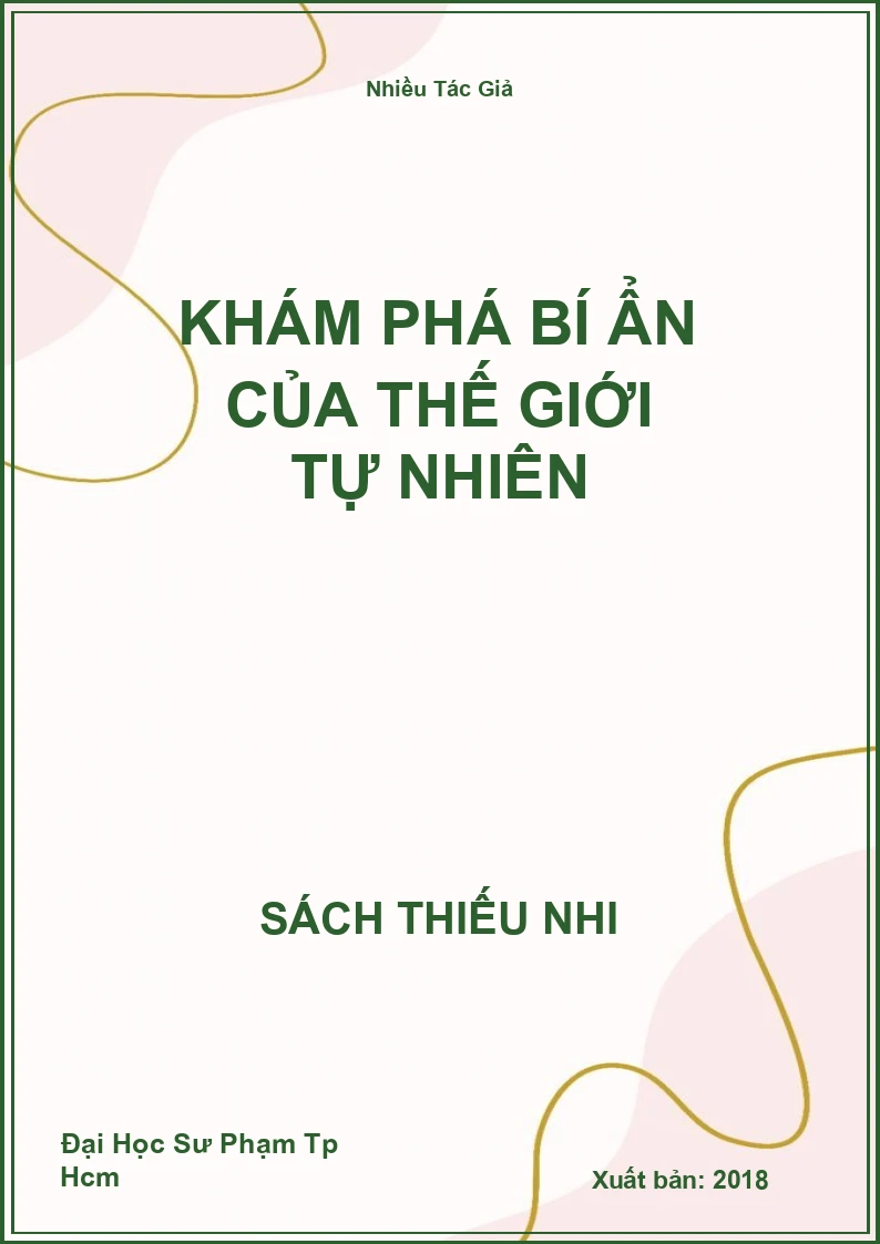Khám Phá Bí Ẩn Của Thế Giới Tự Nhiên