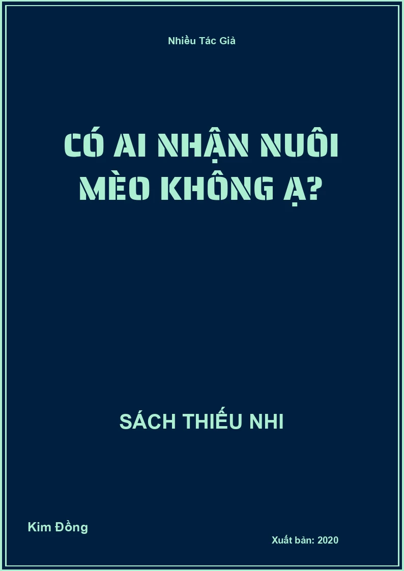 Có Ai Nhận Nuôi Mèo Không Ạ?