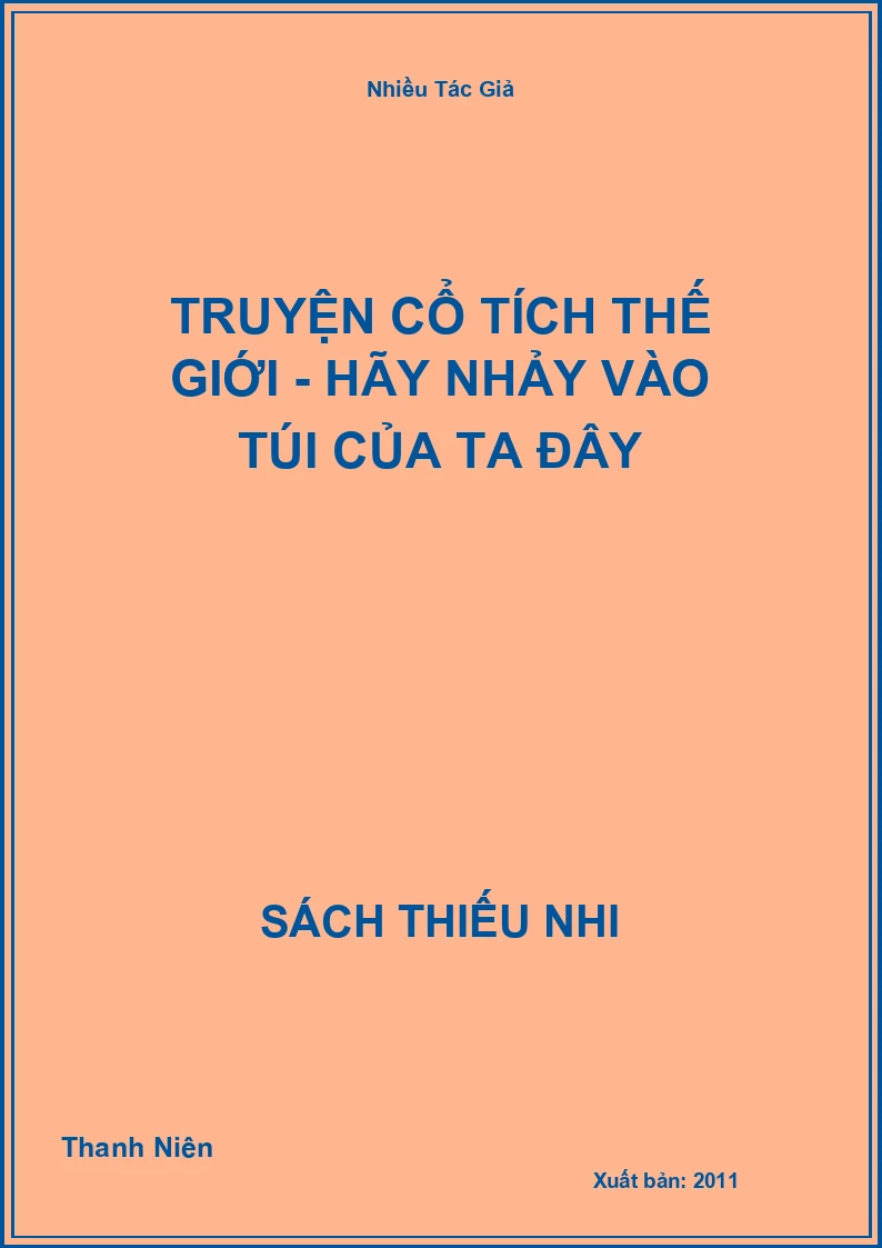 Truyện Cổ Tích Thế Giới - Hãy Nhảy Vào Túi Của Ta Đây