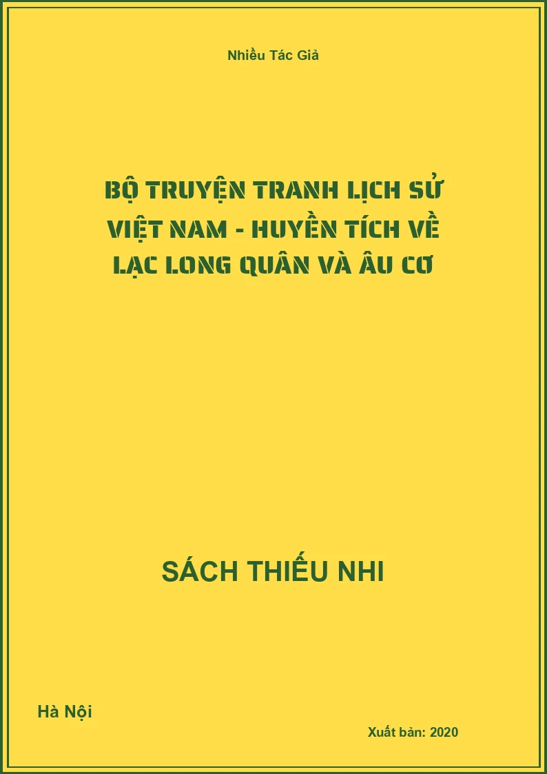 Bộ Truyện Tranh Lịch Sử Việt Nam - Huyền Tích Về Lạc Long Quân Và Âu Cơ