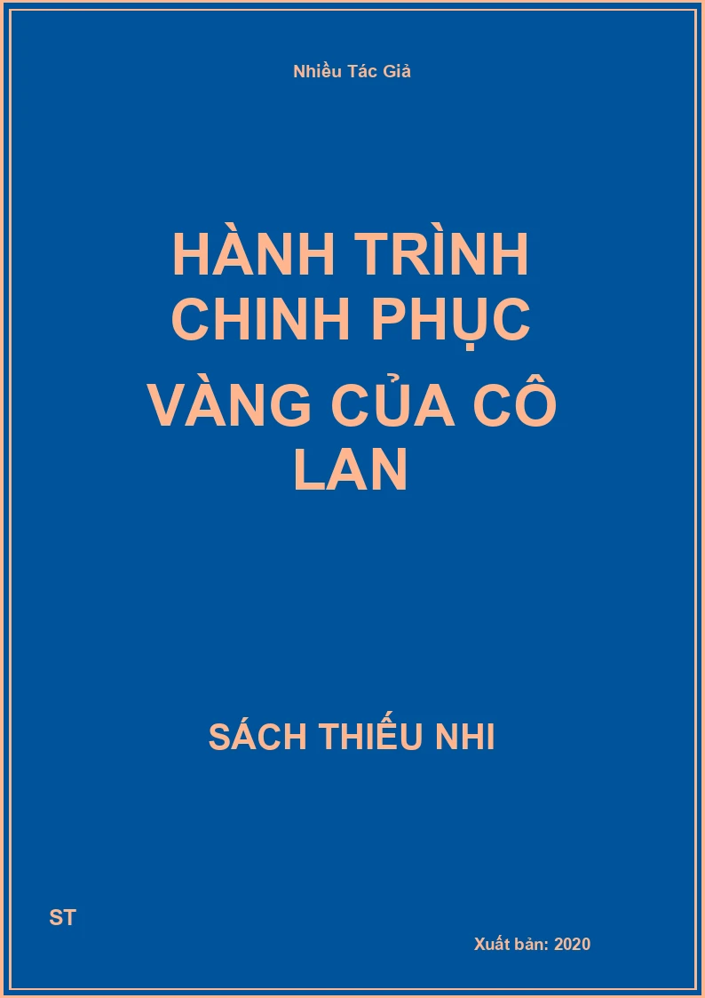 Hành Trình Chinh Phục Vàng Của Cô Lan
