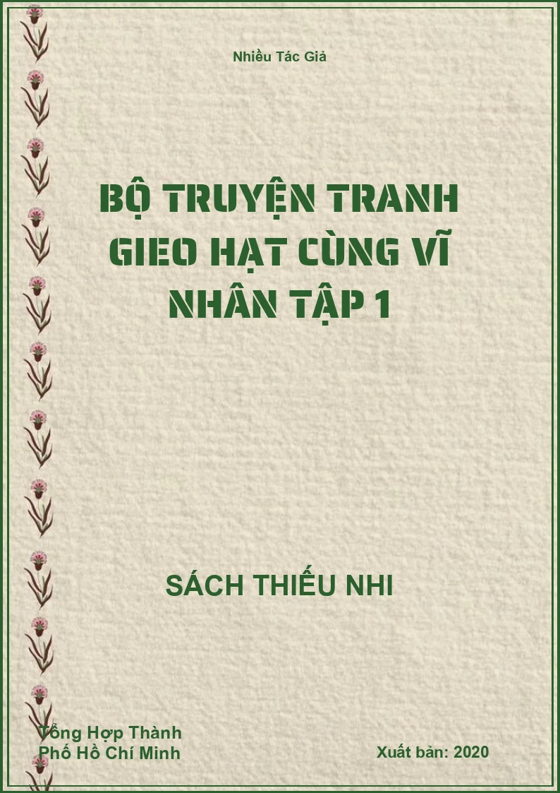 Bộ Truyện Tranh Gieo Hạt Cùng Vĩ Nhân Tập 1