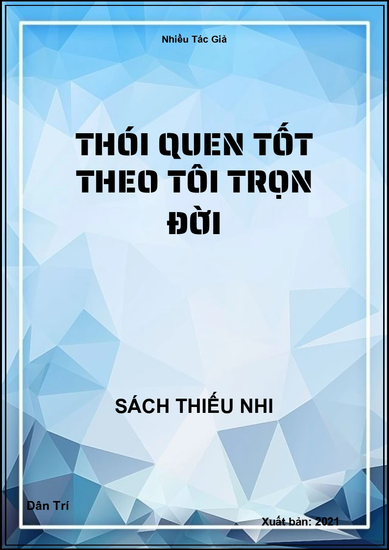Thói Quen Tốt Theo Tôi Trọn Đời