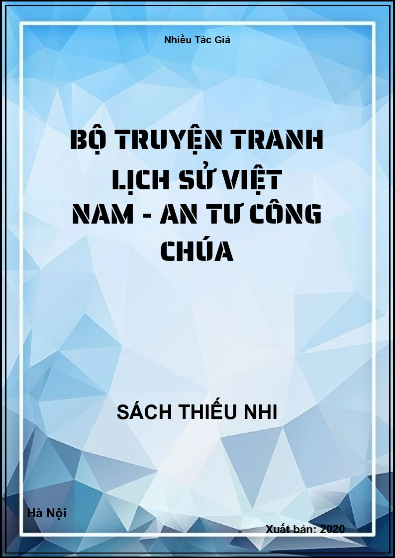 Bộ Truyện Tranh Lịch Sử Việt Nam - An Tư Công Chúa