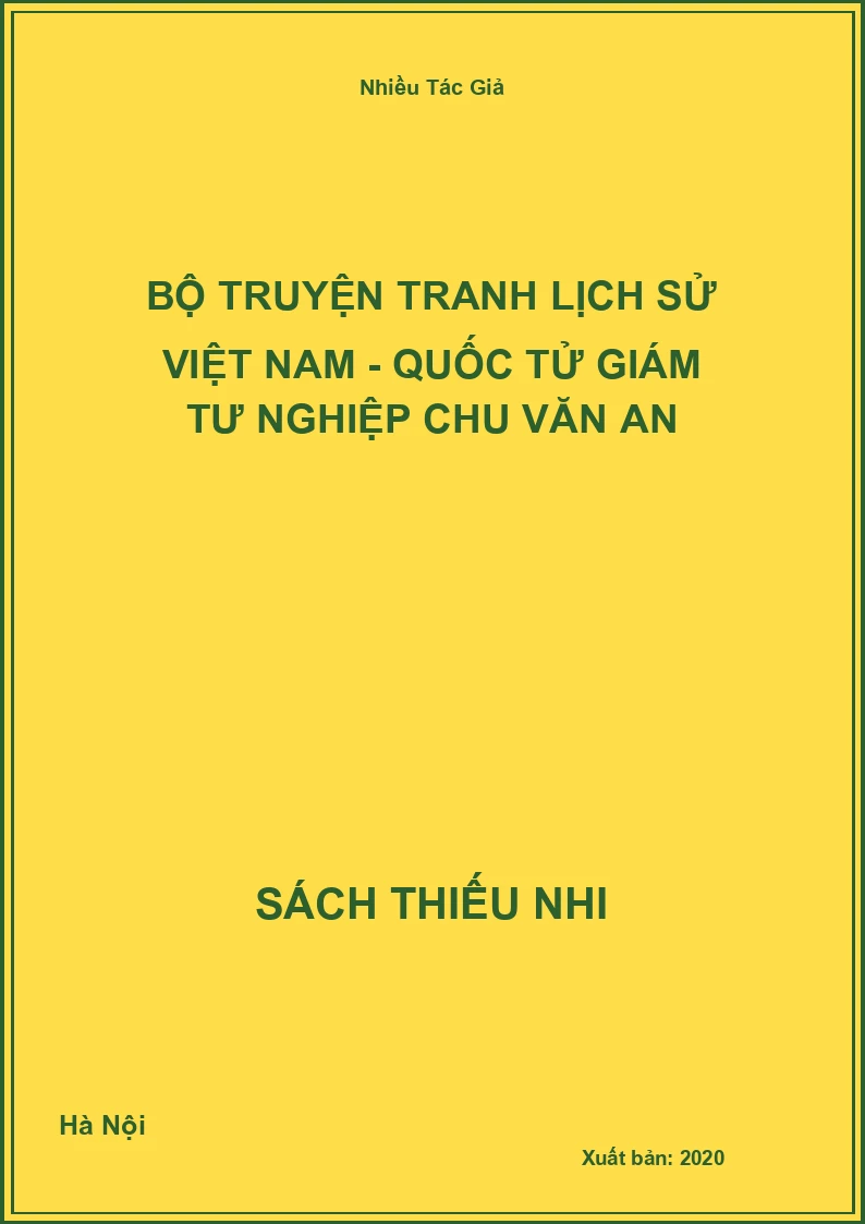 Bộ Truyện Tranh Lịch Sử Việt Nam - Quốc Tử Giám Tư Nghiệp Chu Văn An