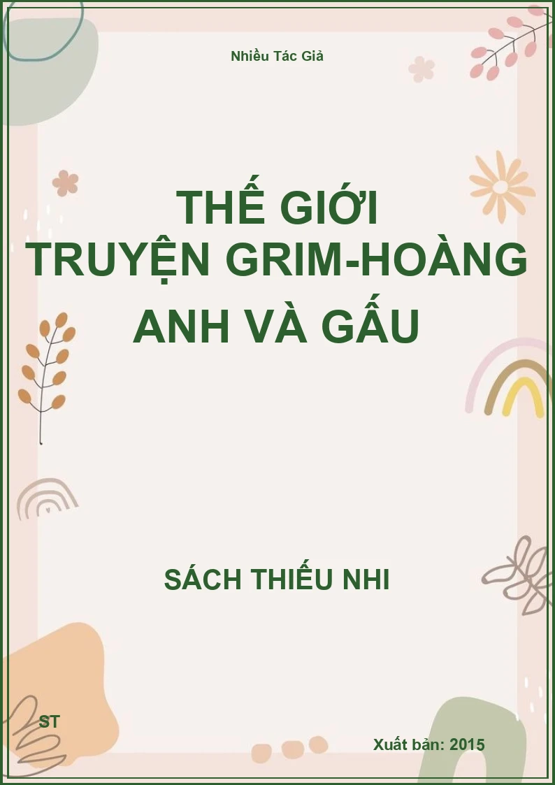 Thế Giới Truyện Grim-Hoàng Anh Và Gấu