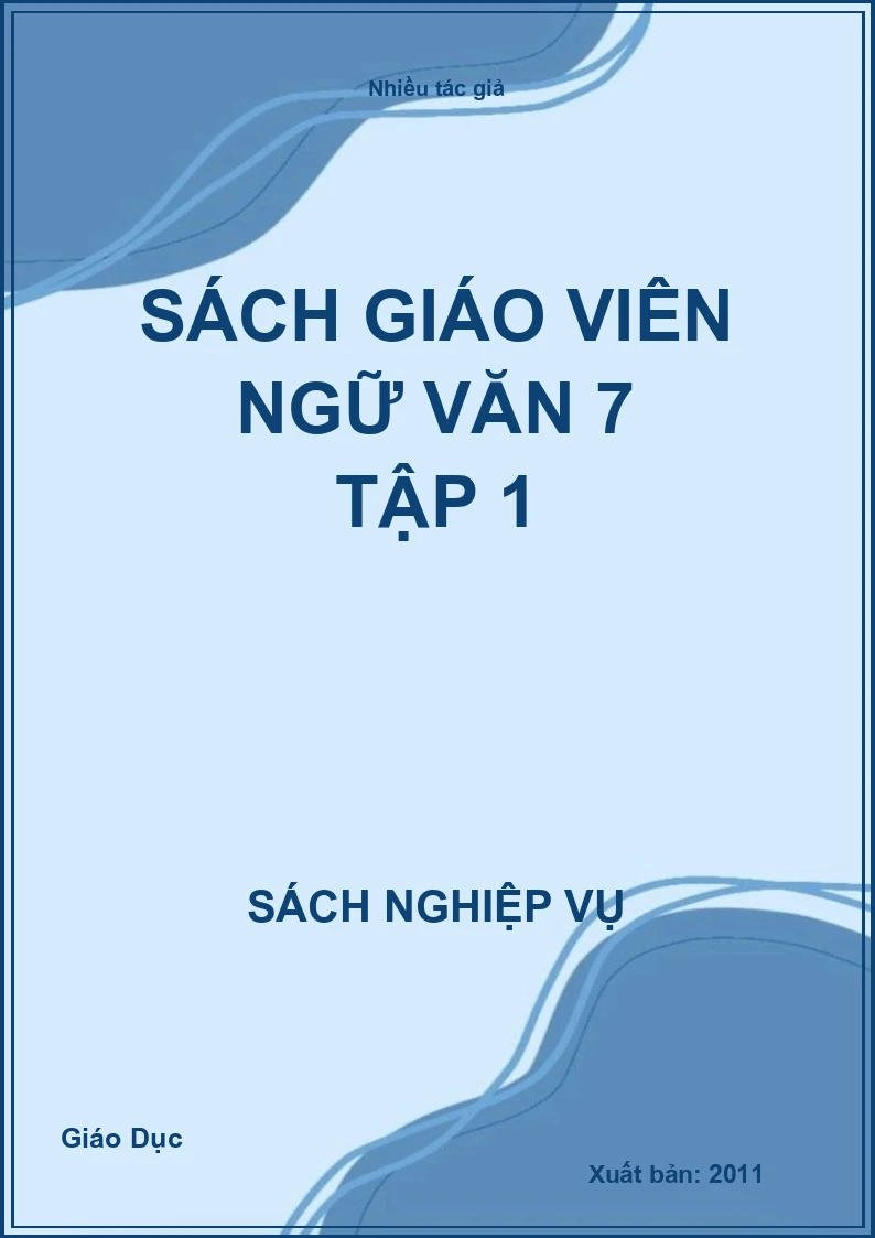 Sách giáo viên Ngữ văn 7 Tập 1