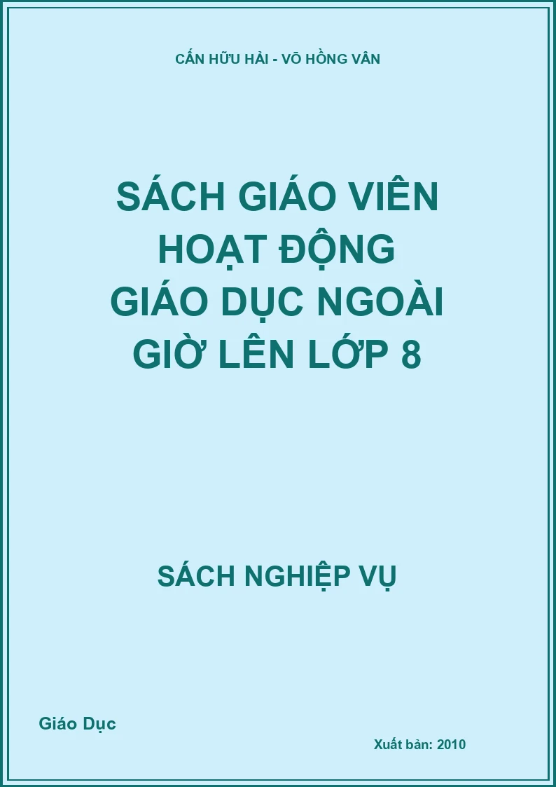 Sách giáo viên Hoạt động giáo dục ngoài giờ lên lớp 8