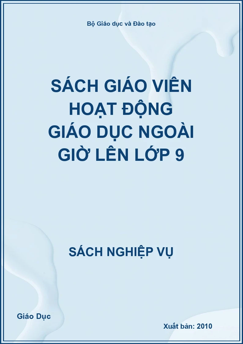 Sách giáo viên Hoạt động giáo dục ngoài giờ lên lớp 9