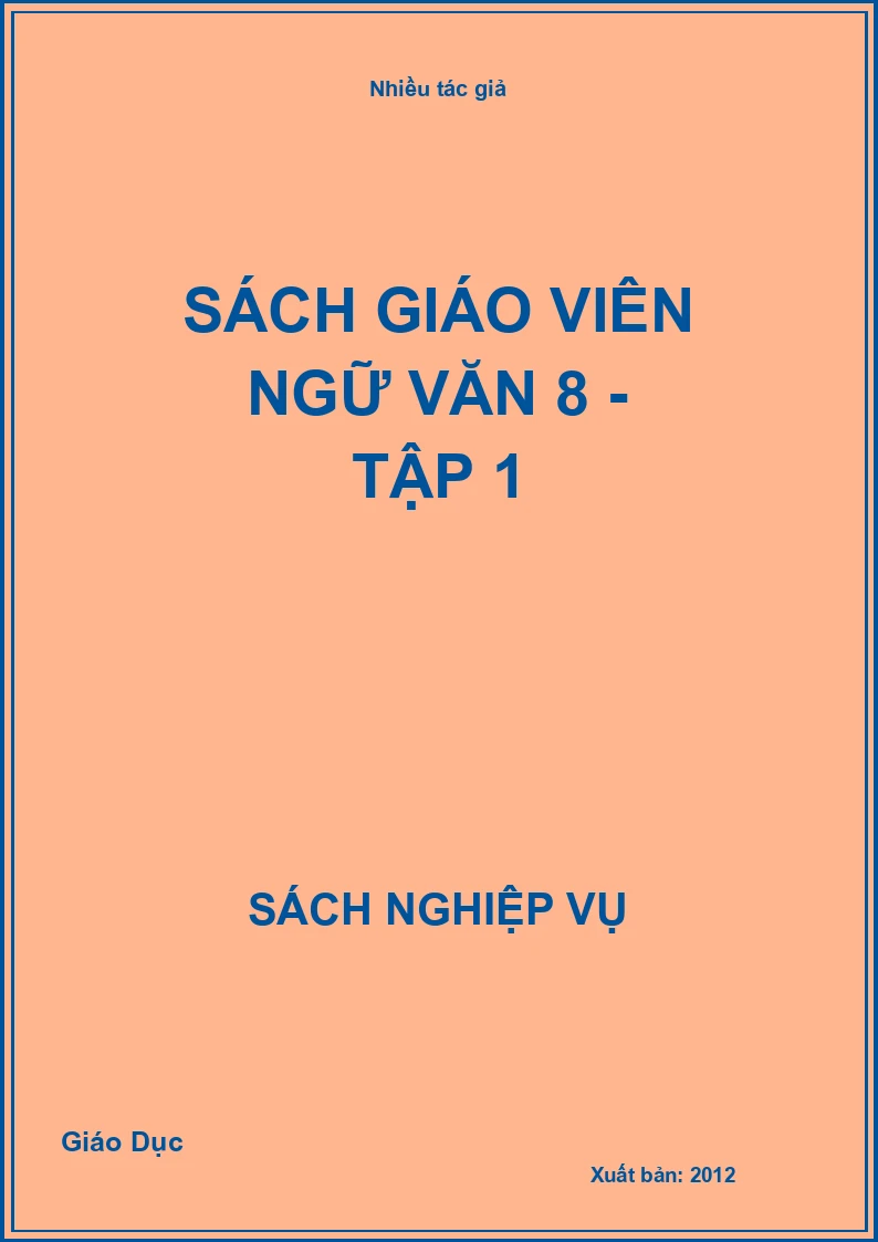 Sách giáo viên Ngữ Văn 8 - Tập 1