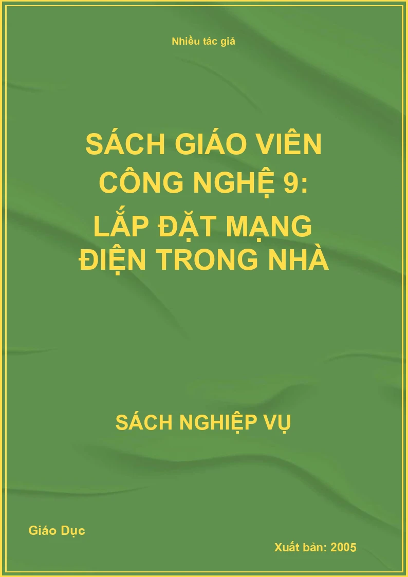 Sách giáo viên Công nghệ 9: Lắp đặt mạng điện trong nhà