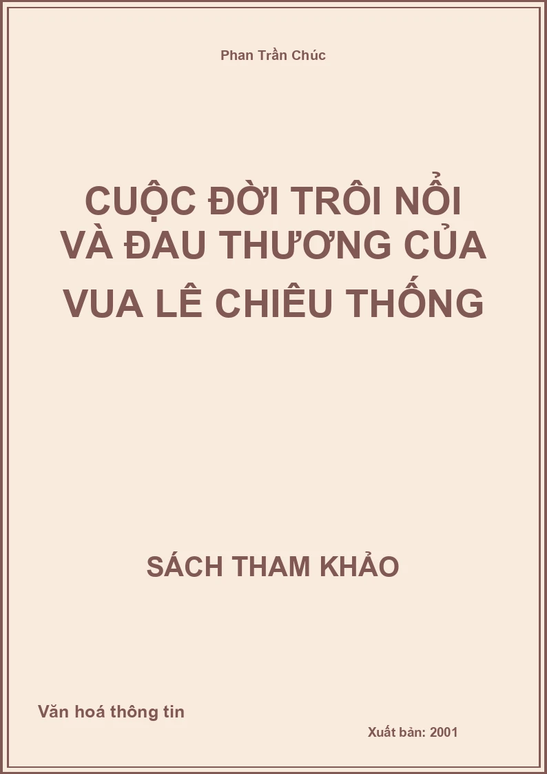 Cuộc đời trôi nổi và đau thương của vua Lê Chiêu Thống