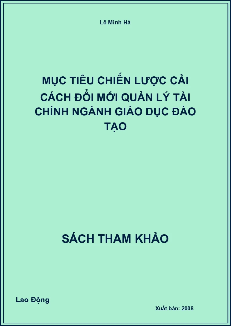 Mục tiêu chiến lược cải cách đổi mới quản lý tài chính ngành giáo dục đào tạo