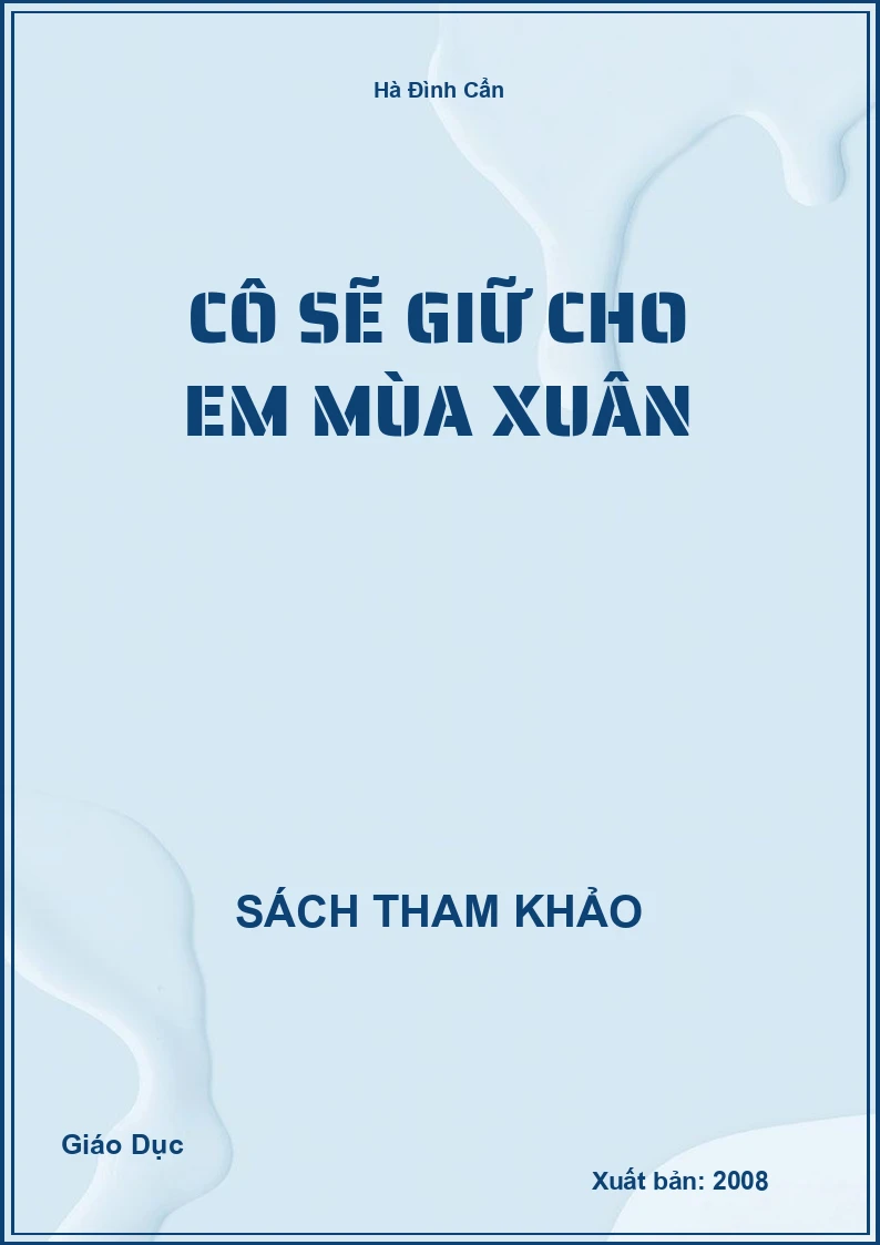 Cô sẽ giữ cho em mùa xuân