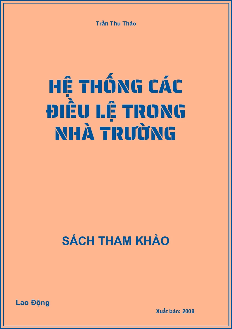 Hệ thống các điều lệ trong nhà trường