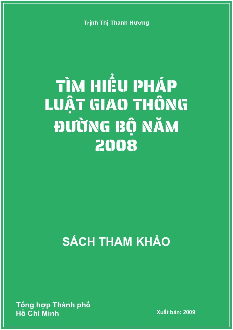 Tìm hiểu pháp luật giao thông đường bộ năm 2008