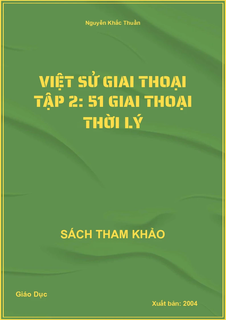 Việt sử giai thoại tập 2: 51 giai thoại thời Lý