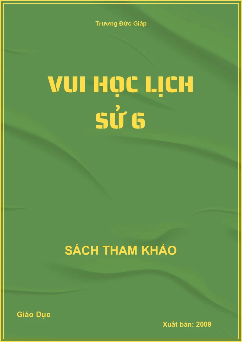 Vui học lịch sử 6