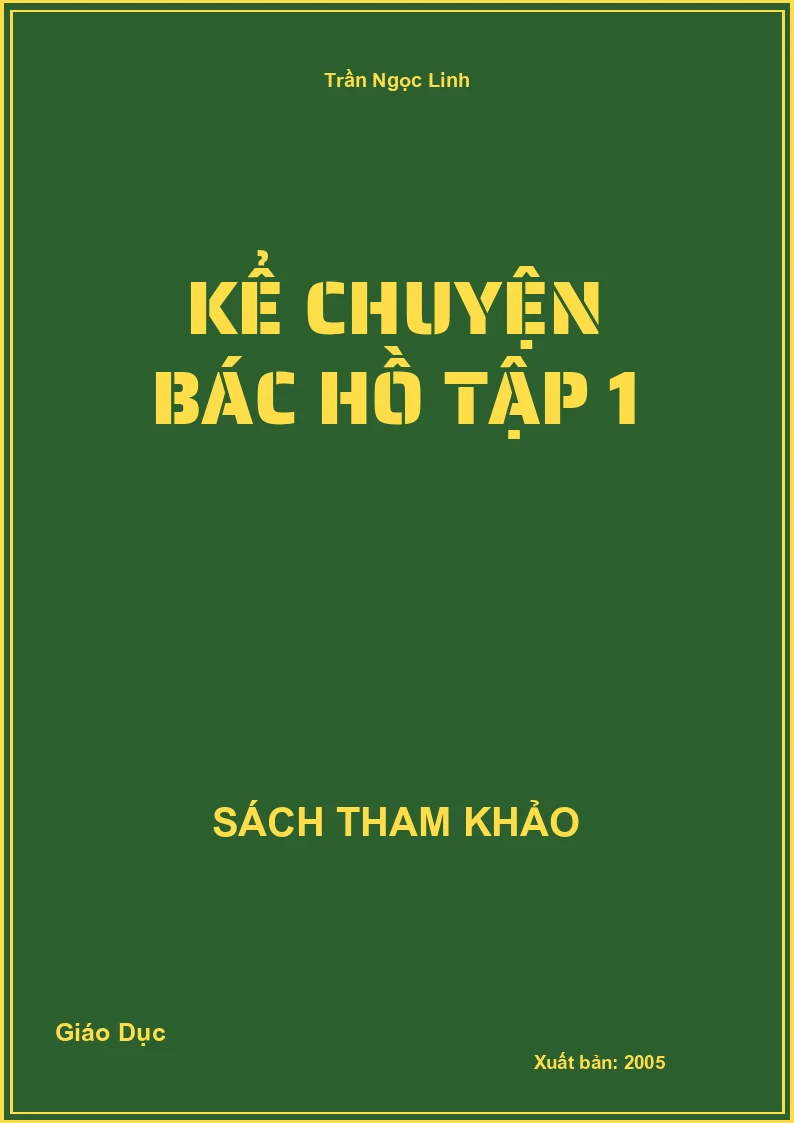 Kể chuyện Bác Hồ tập 1
