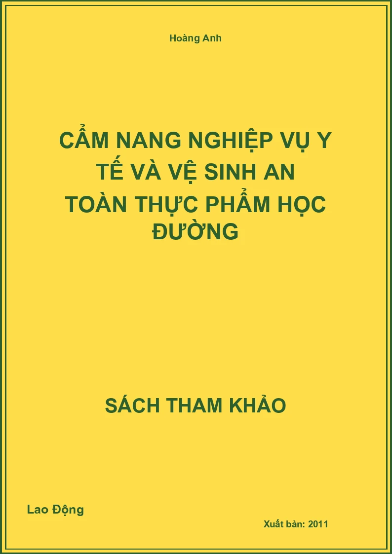 Cẩm nang nghiệp vụ y tế và vệ sinh an toàn thực phẩm học đường